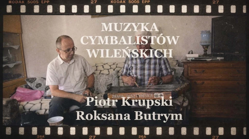 Kadr z filmu o muzyce cymbalistów wileńskich